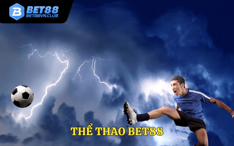 Các loại kèo phổ biến tại sảnh thể thao Bet88