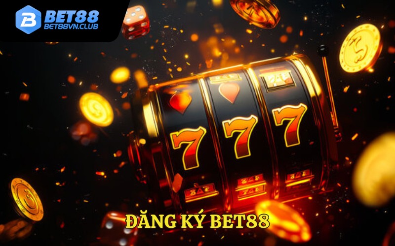 Cách đăng ký Bet88 trên website và app