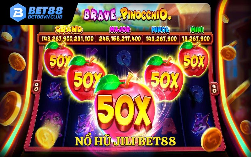 Lý do chọn nổ hũ jili tại sân chơi bet88
