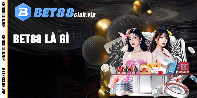 Tìm hiểu thông tin về sân chơi cá cược đổi thưởng Bet88